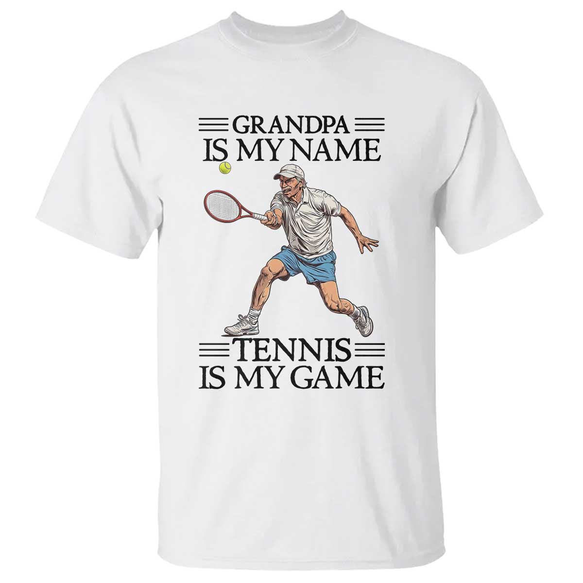 Grandpa Is My Name Tennis Is My Game T Shirt Funny Tennis Quote - Wonder Print Shop