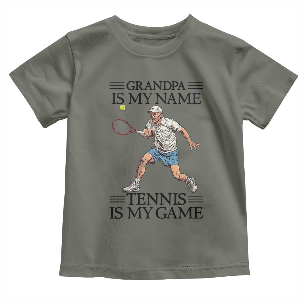 Grandpa Is My Name Tennis Is My Game Toddler T Shirt Funny Tennis Quote - Wonder Print Shop
