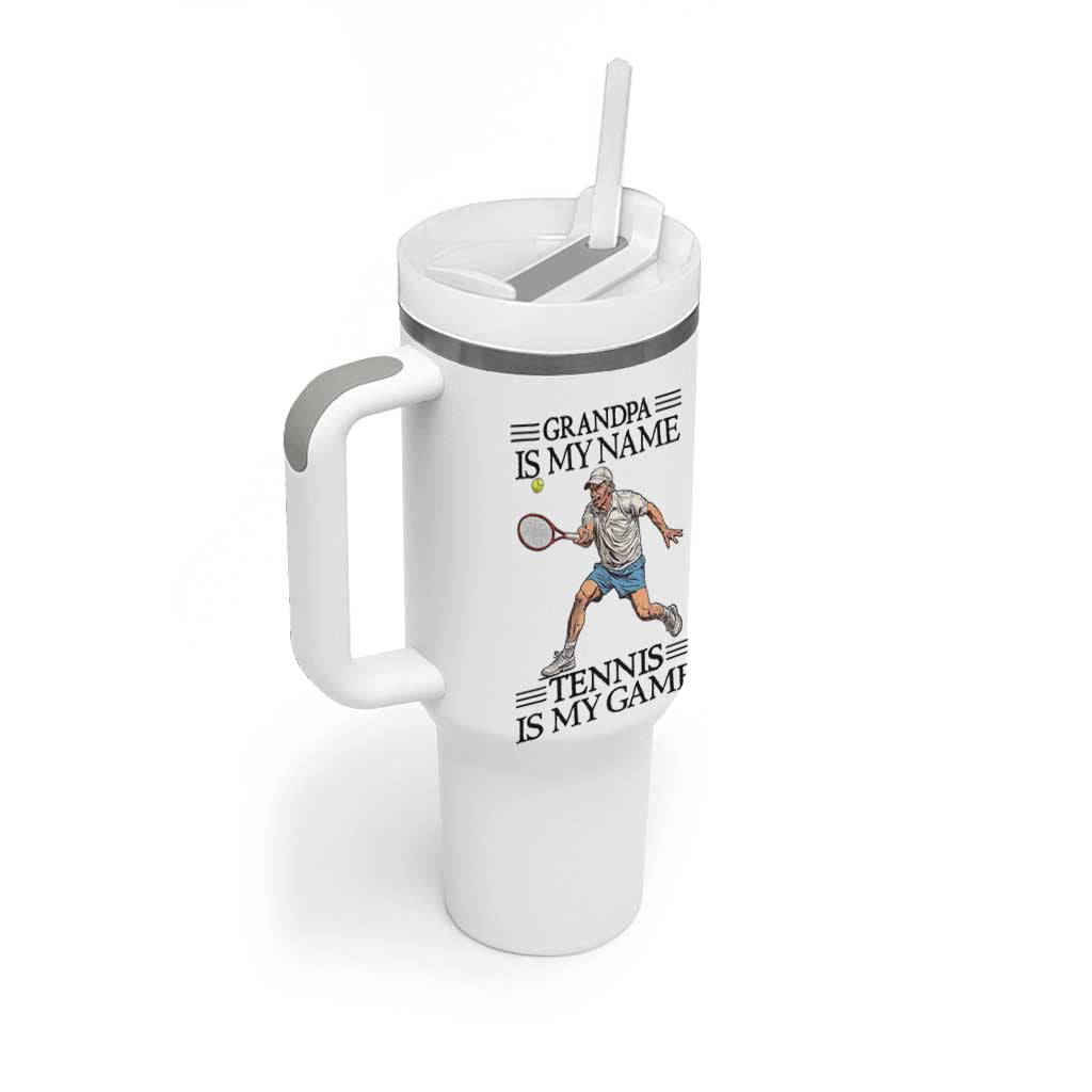 Grandpa Is My Name Tennis Is My Game Tumbler With Handle Funny Tennis Quote - Wonder Print Shop