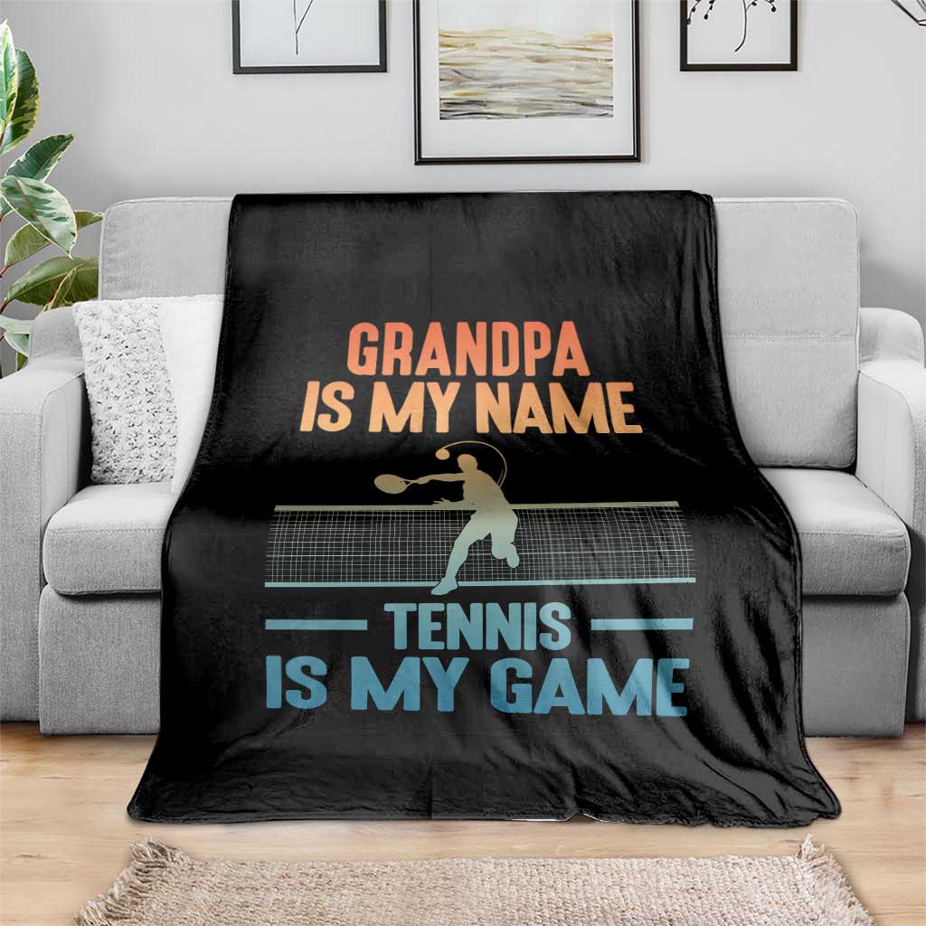 Funny Grandpa Tennis Quote Throw Blanket Tennis Is My Game - Wonder Print Shop