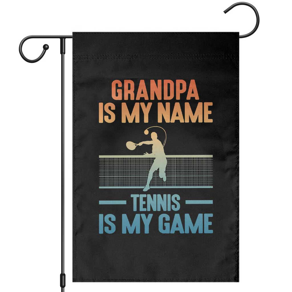 Funny Grandpa Tennis Quote Garden Flag Tennis Is My Game - Wonder Print Shop