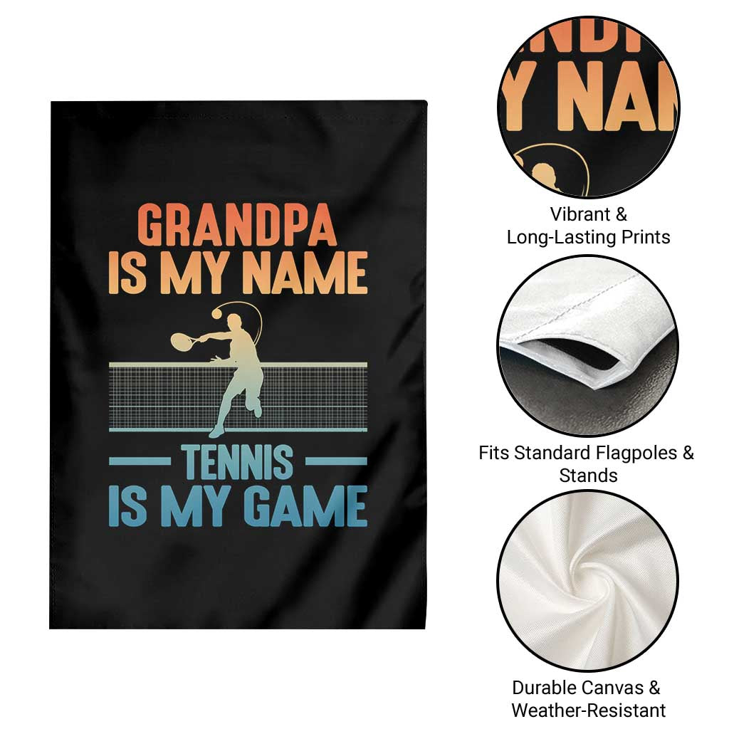 Funny Grandpa Tennis Quote Garden Flag Tennis Is My Game - Wonder Print Shop