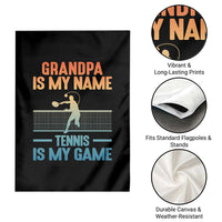 Funny Grandpa Tennis Quote Garden Flag Tennis Is My Game - Wonder Print Shop