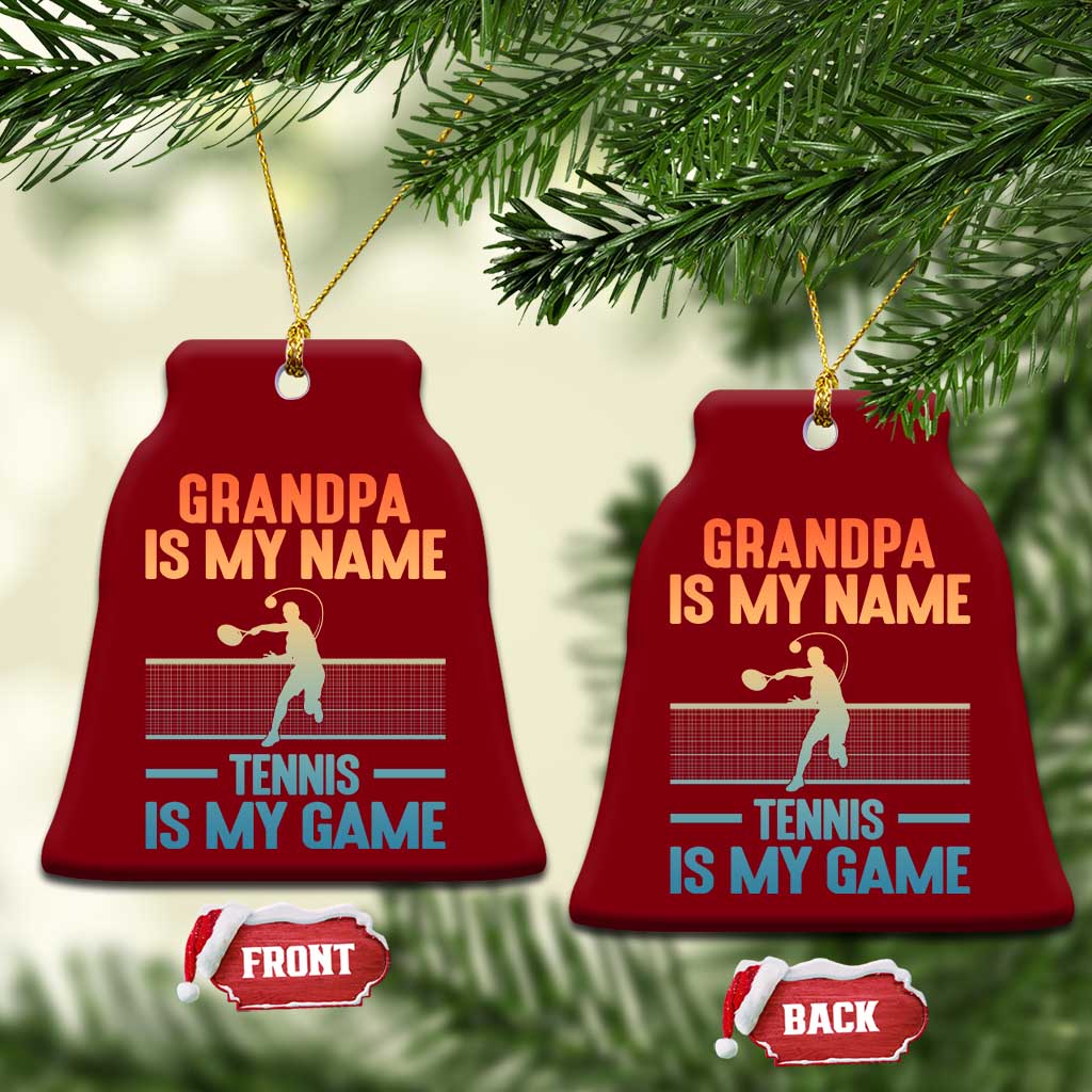 Funny Grandpa Tennis Quote Ceramic Ornament Tennis Is My Game - Wonder Print Shop