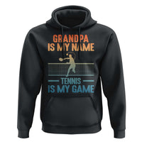 Funny Grandpa Tennis Quote Hoodie Tennis Is My Game - Wonder Print Shop