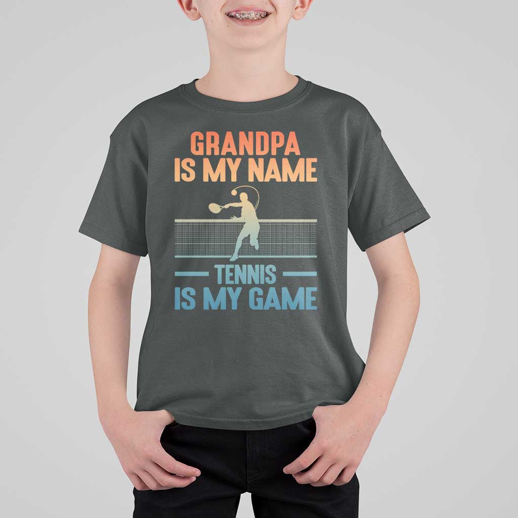 Funny Grandpa Tennis Quote T Shirt For Kid Tennis Is My Game - Wonder Print Shop