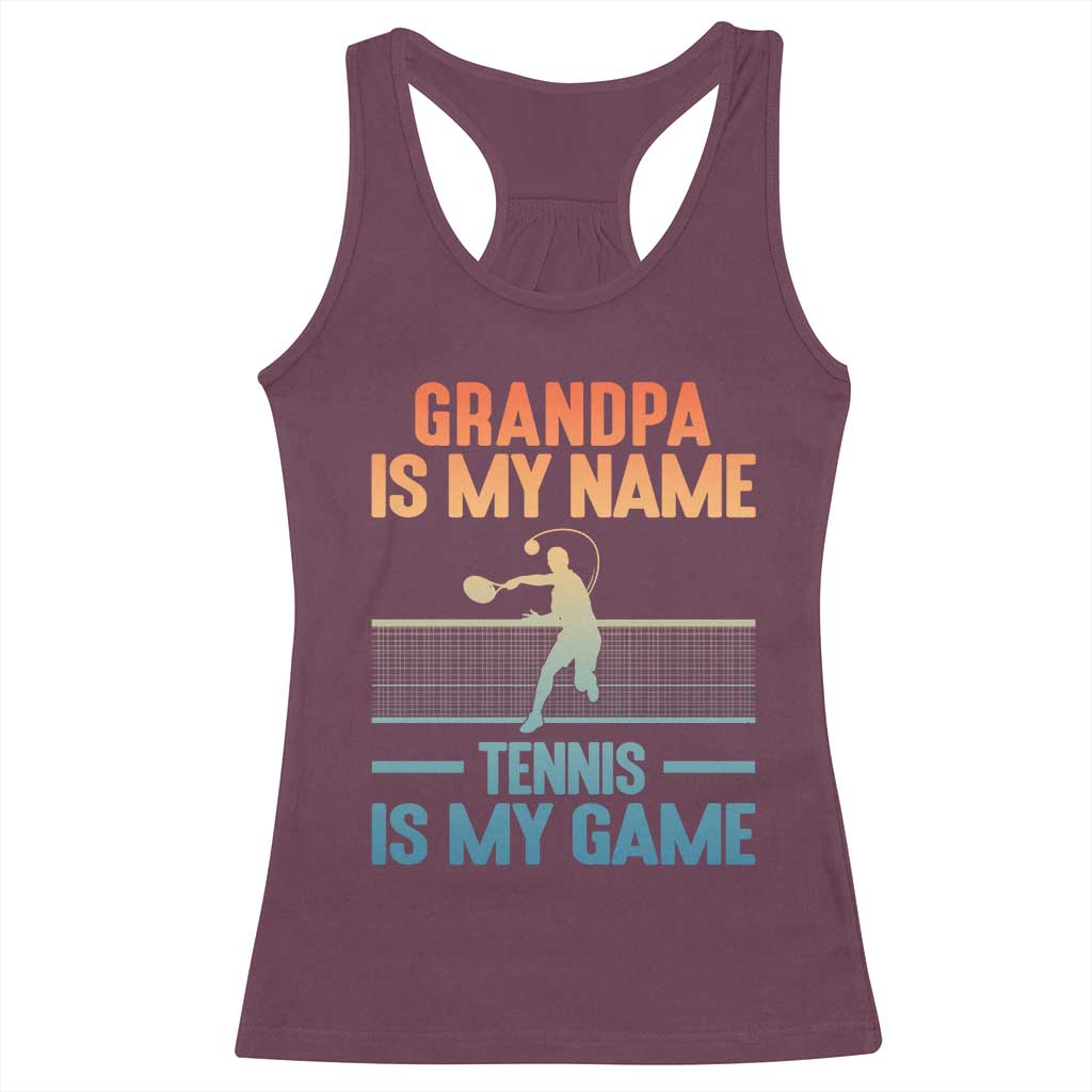 Funny Grandpa Tennis Quote Racerback Tank Top Tennis Is My Game - Wonder Print Shop
