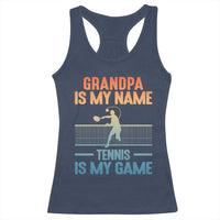 Funny Grandpa Tennis Quote Racerback Tank Top Tennis Is My Game - Wonder Print Shop