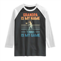 Funny Grandpa Tennis Quote Raglan Shirt Tennis Is My Game - Wonder Print Shop