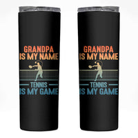 Funny Grandpa Tennis Quote Skinny Tumbler Tennis Is My Game - Wonder Print Shop