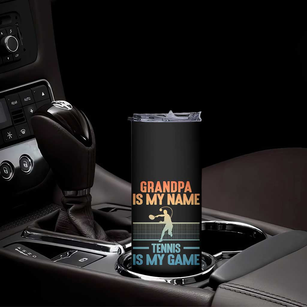 Funny Grandpa Tennis Quote Skinny Tumbler Tennis Is My Game - Wonder Print Shop