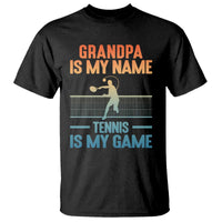 Funny Grandpa Tennis Quote T Shirt Tennis Is My Game - Wonder Print Shop