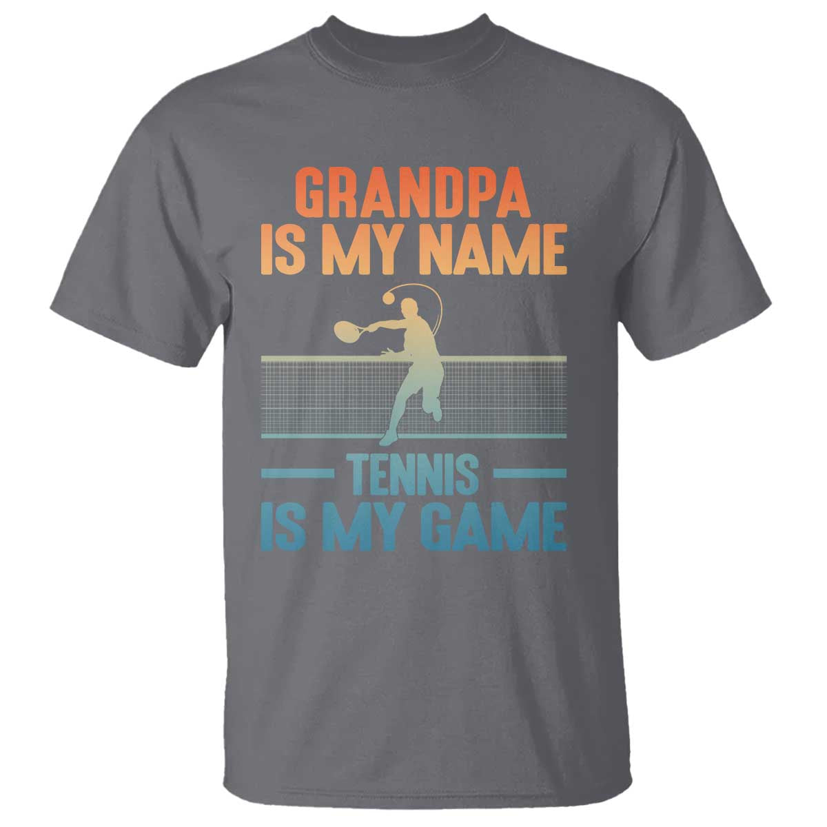 Funny Grandpa Tennis Quote T Shirt Tennis Is My Game - Wonder Print Shop