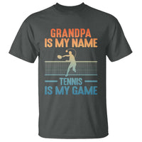 Funny Grandpa Tennis Quote T Shirt Tennis Is My Game - Wonder Print Shop