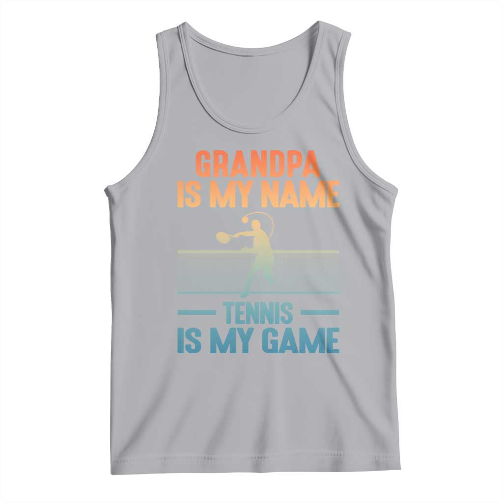Funny Grandpa Tennis Quote Tank Top Tennis Is My Game - Wonder Print Shop