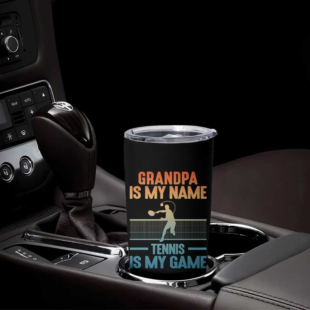 Funny Grandpa Tennis Quote Tumbler Cup Tennis Is My Game - Wonder Print Shop