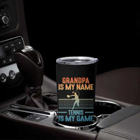 Funny Grandpa Tennis Quote Tumbler Cup Tennis Is My Game - Wonder Print Shop