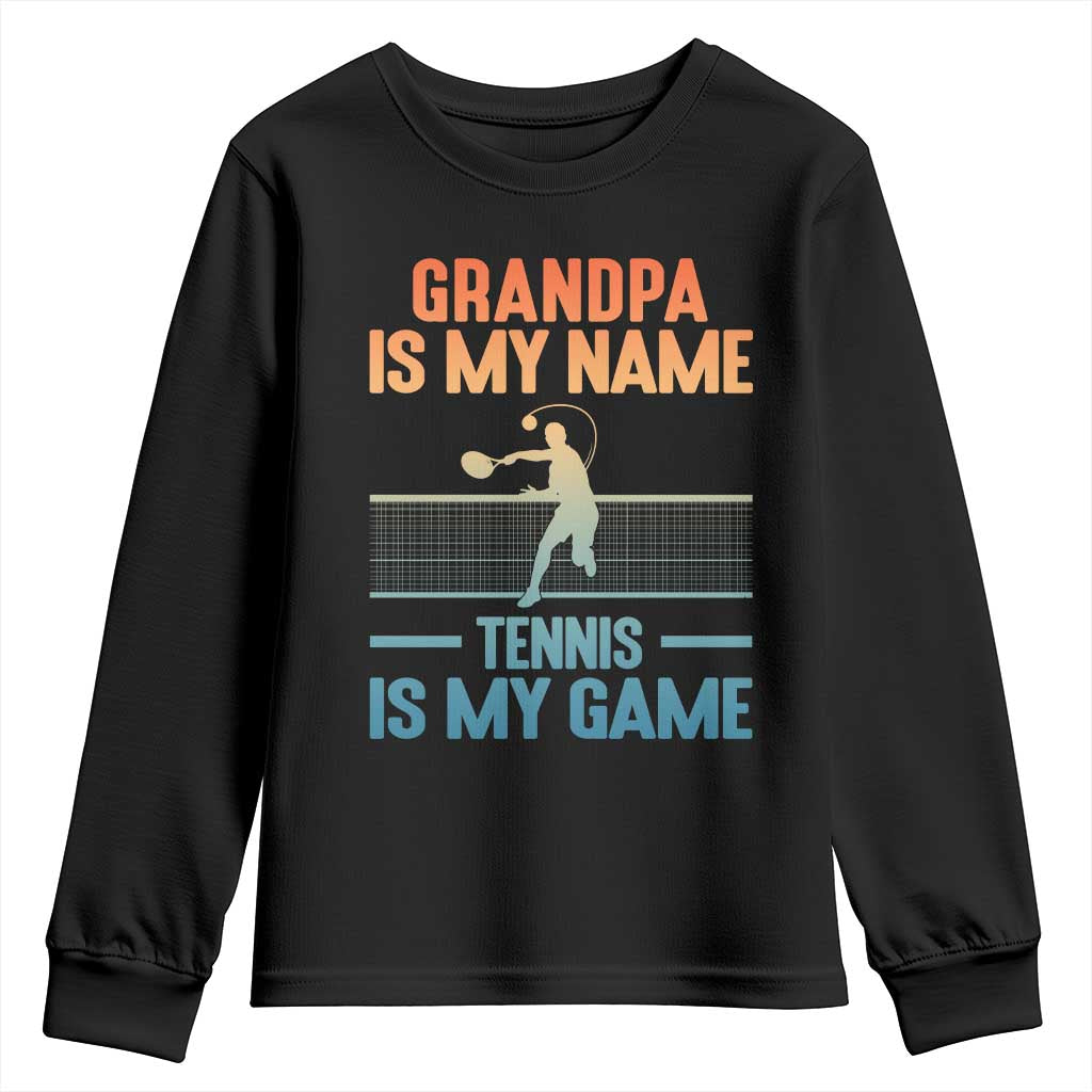 Funny Grandpa Tennis Quote Youth Sweatshirt Tennis Is My Game - Wonder Print Shop