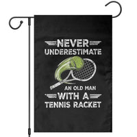 Never Underestimate An Old Man With A Tennis Racket Garden Flag Funny Tennis Fan - Wonder Print Shop