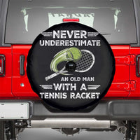 Never Underestimate An Old Man With A Tennis Racket Spare Tire Cover Funny Tennis Fan - Wonder Print Shop