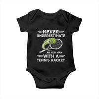 Never Underestimate An Old Man With A Tennis Racket Baby Onesie Funny Tennis Fan - Wonder Print Shop