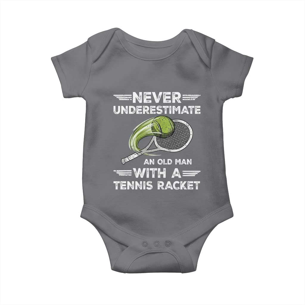 Never Underestimate An Old Man With A Tennis Racket Baby Onesie Funny Tennis Fan - Wonder Print Shop