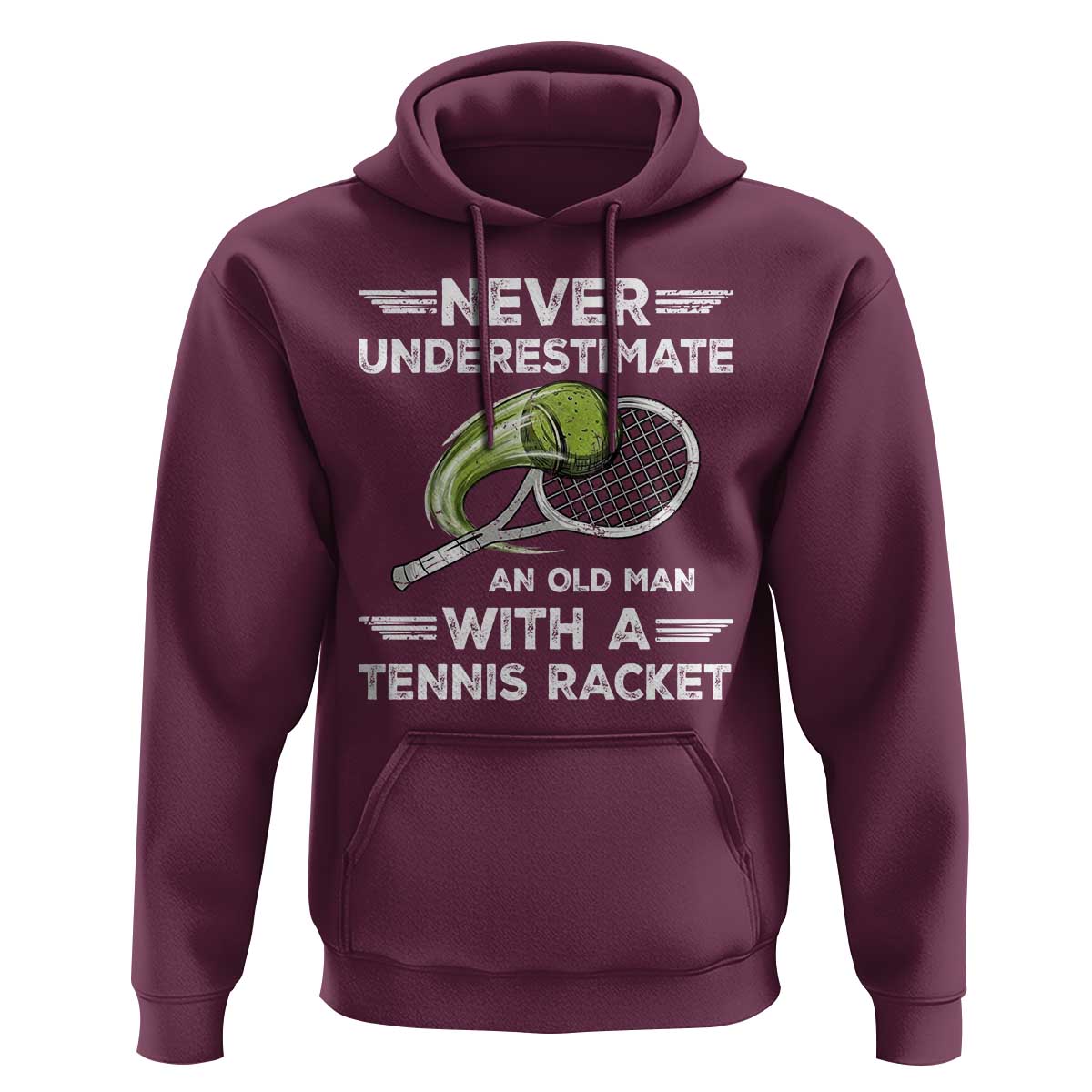 Never Underestimate An Old Man With A Tennis Racket Hoodie Funny Tennis Fan - Wonder Print Shop