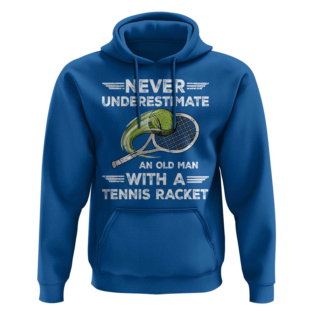 Never Underestimate An Old Man With A Tennis Racket Hoodie Funny Tennis Fan - Wonder Print Shop