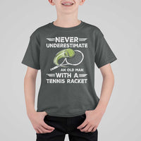 Never Underestimate An Old Man With A Tennis Racket T Shirt For Kid Funny Tennis Fan - Wonder Print Shop