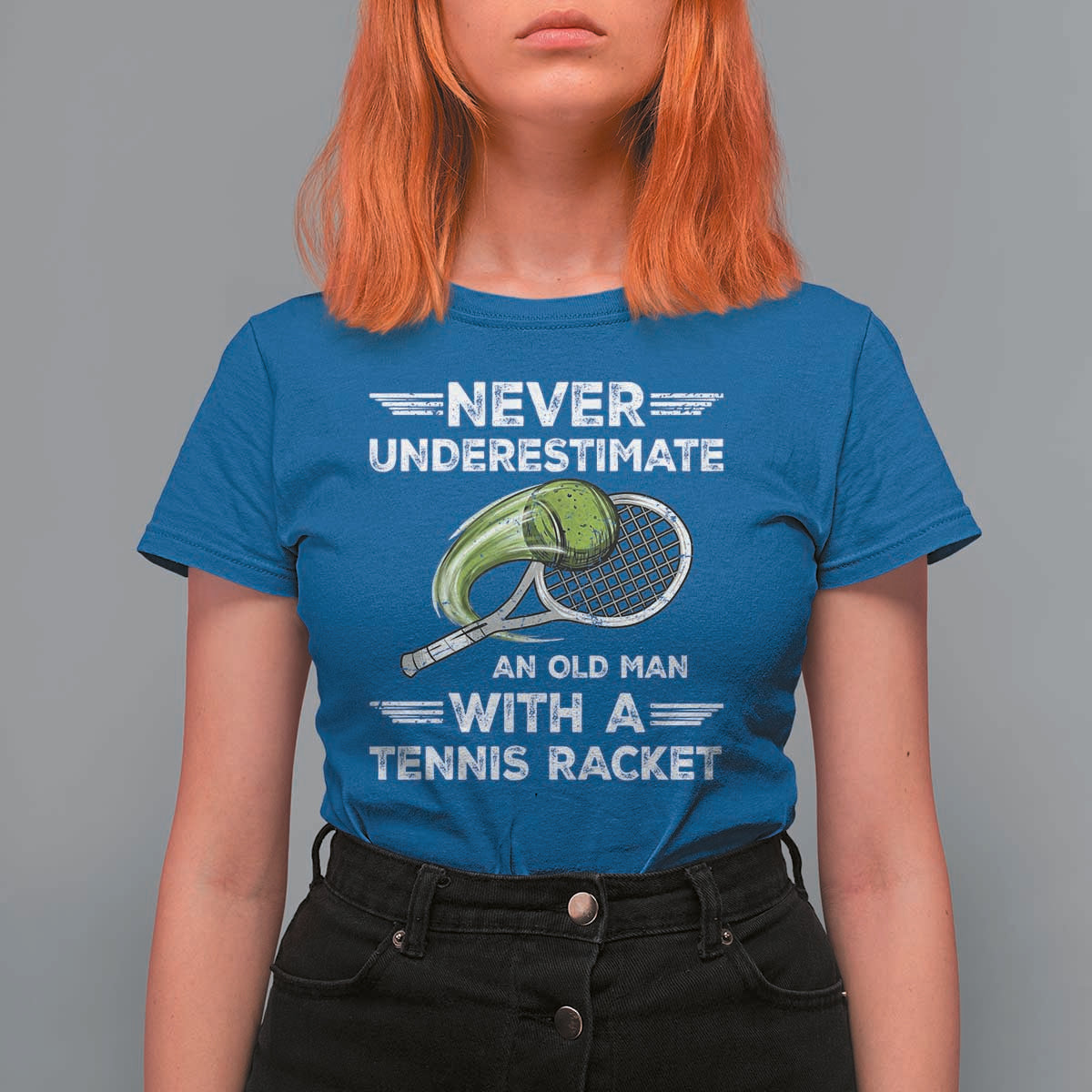 Never Underestimate An Old Man With A Tennis Racket T Shirt For Women Funny Tennis Fan - Wonder Print Shop