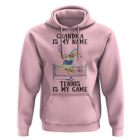 Funny Tennis Quote Hoodie Grandma Is My Name Tennis Is My Game - Wonder Print Shop