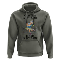 Funny Tennis Quote Hoodie Grandma Is My Name Tennis Is My Game - Wonder Print Shop