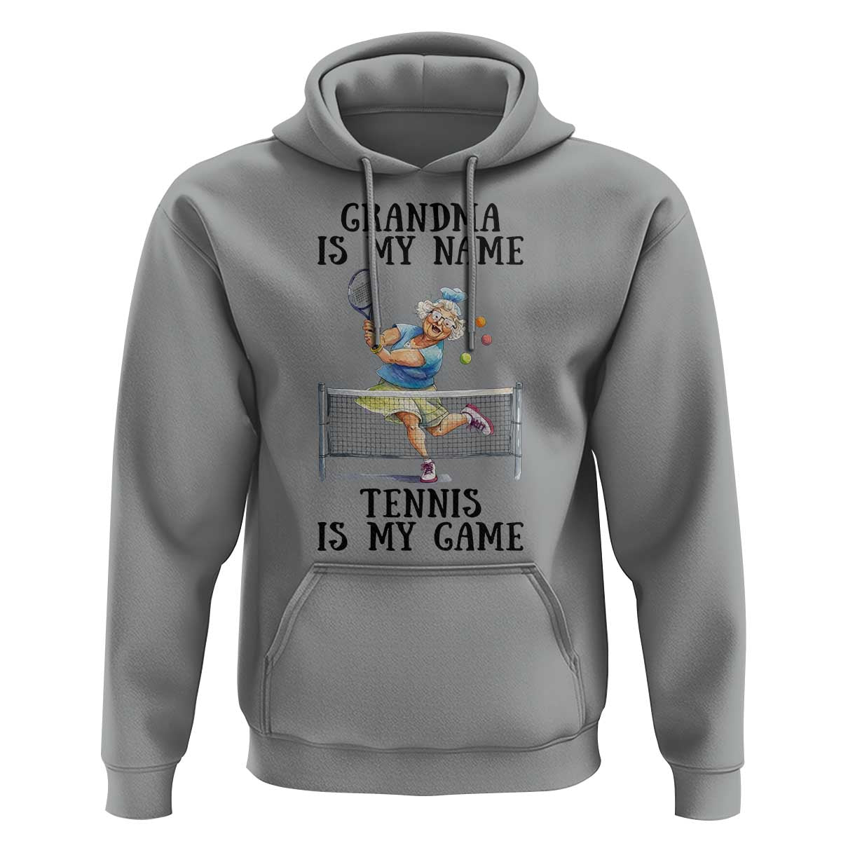 Funny Tennis Quote Hoodie Grandma Is My Name Tennis Is My Game - Wonder Print Shop