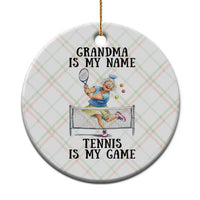 Funny Tennis Quote Ceramic Ornament Grandma Is My Name Tennis Is My Game - Wonder Print Shop