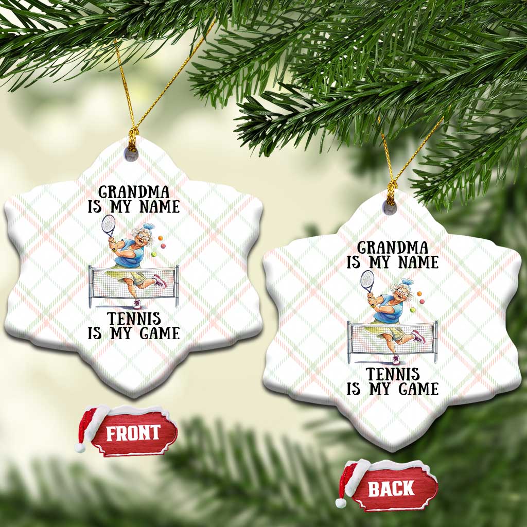 Funny Tennis Quote Ceramic Ornament Grandma Is My Name Tennis Is My Game - Wonder Print Shop