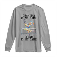 Funny Tennis Quote Long Sleeve Shirt Grandma Is My Name Tennis Is My Game - Wonder Print Shop