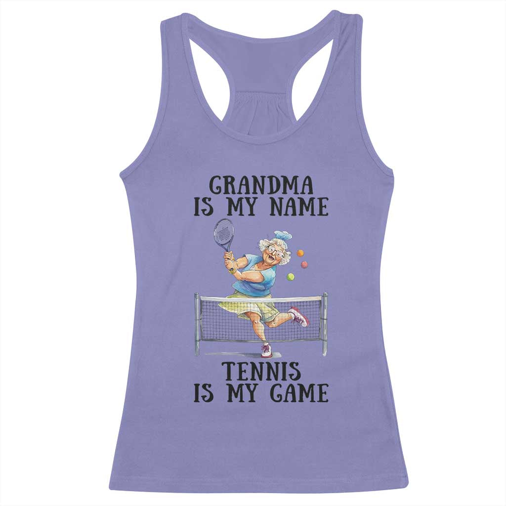 Funny Tennis Quote Racerback Tank Top Grandma Is My Name Tennis Is My Game - Wonder Print Shop