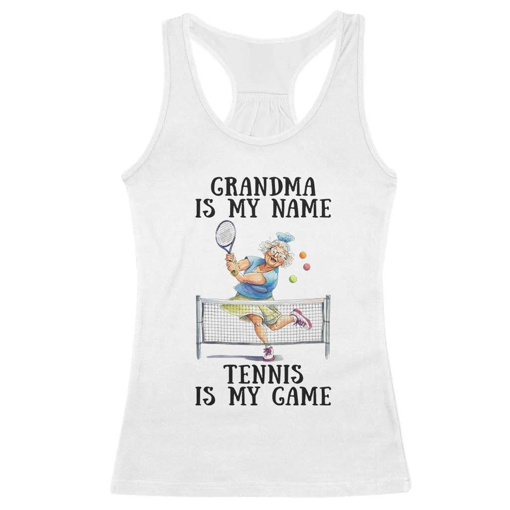 Funny Tennis Quote Racerback Tank Top Grandma Is My Name Tennis Is My Game - Wonder Print Shop