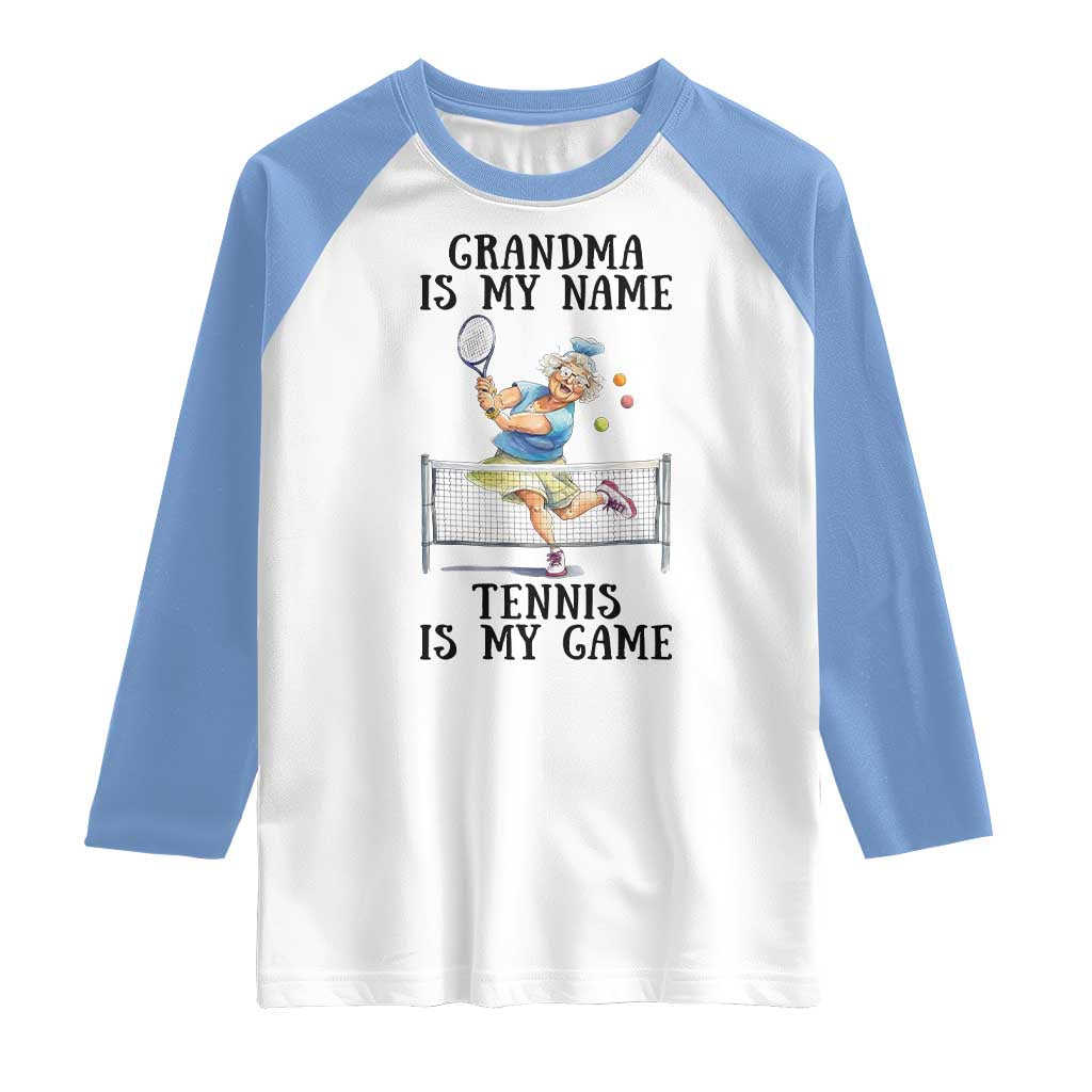 Funny Tennis Quote Raglan Shirt Grandma Is My Name Tennis Is My Game - Wonder Print Shop