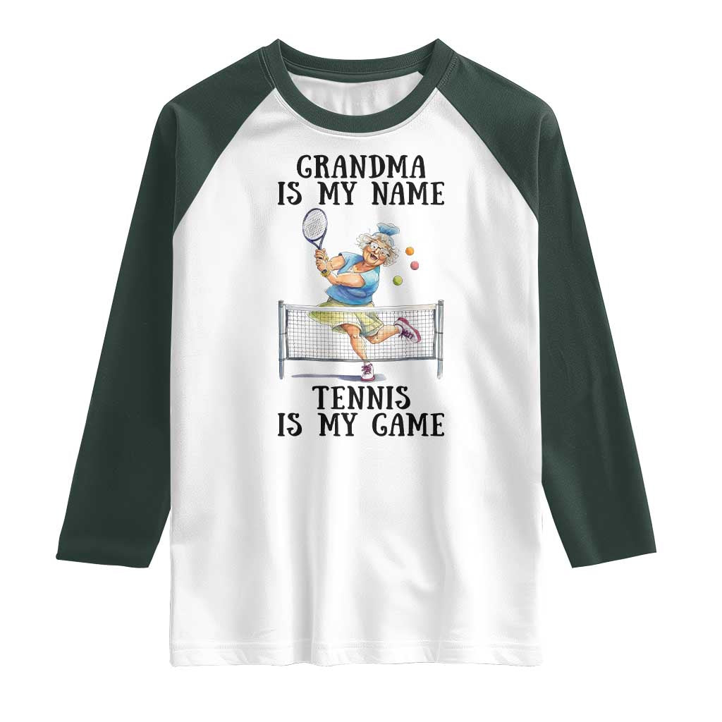 Funny Tennis Quote Raglan Shirt Grandma Is My Name Tennis Is My Game - Wonder Print Shop