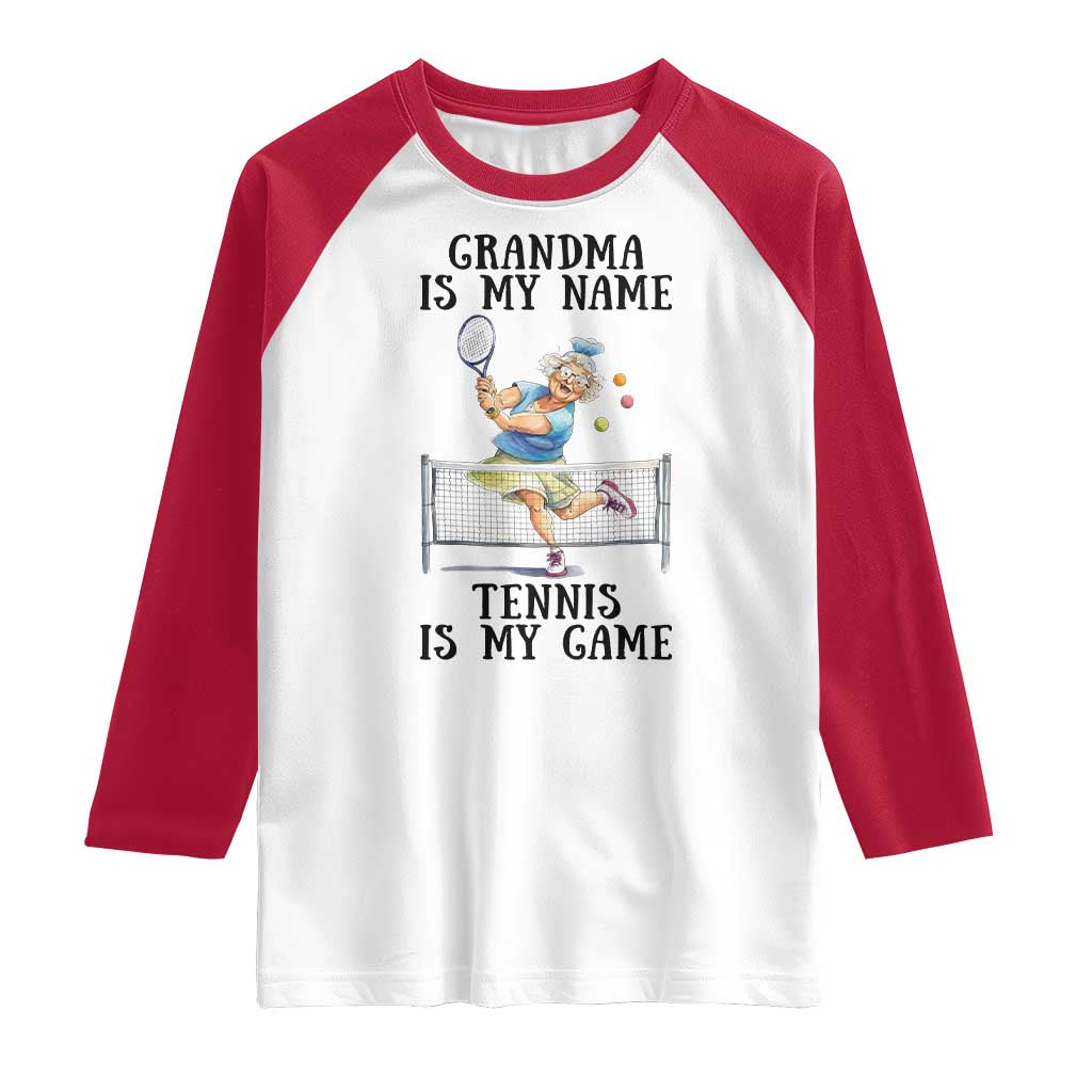 Funny Tennis Quote Raglan Shirt Grandma Is My Name Tennis Is My Game - Wonder Print Shop