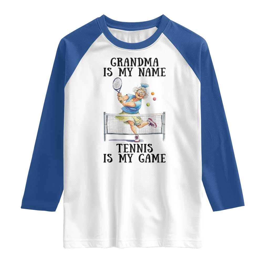 Funny Tennis Quote Raglan Shirt Grandma Is My Name Tennis Is My Game - Wonder Print Shop