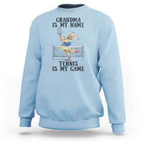 Funny Tennis Quote Sweatshirt Grandma Is My Name Tennis Is My Game - Wonder Print Shop