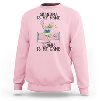 Funny Tennis Quote Sweatshirt Grandma Is My Name Tennis Is My Game - Wonder Print Shop