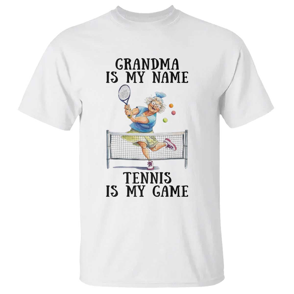 Funny Tennis Quote T Shirt Grandma Is My Name Tennis Is My Game - Wonder Print Shop
