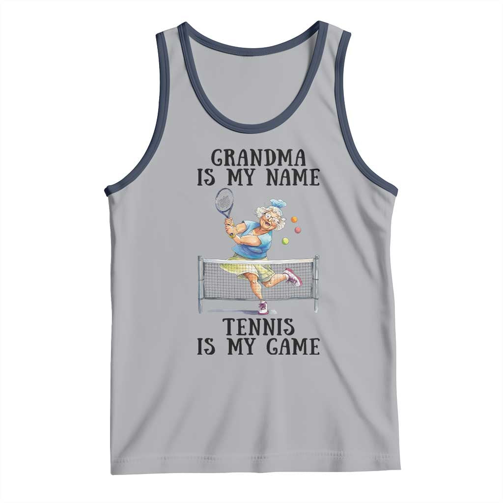 Funny Tennis Quote Tank Top Grandma Is My Name Tennis Is My Game - Wonder Print Shop