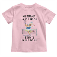 Funny Tennis Quote Toddler T Shirt Grandma Is My Name Tennis Is My Game - Wonder Print Shop