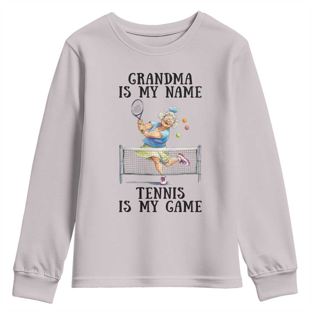 Funny Tennis Quote Youth Sweatshirt Grandma Is My Name Tennis Is My Game - Wonder Print Shop