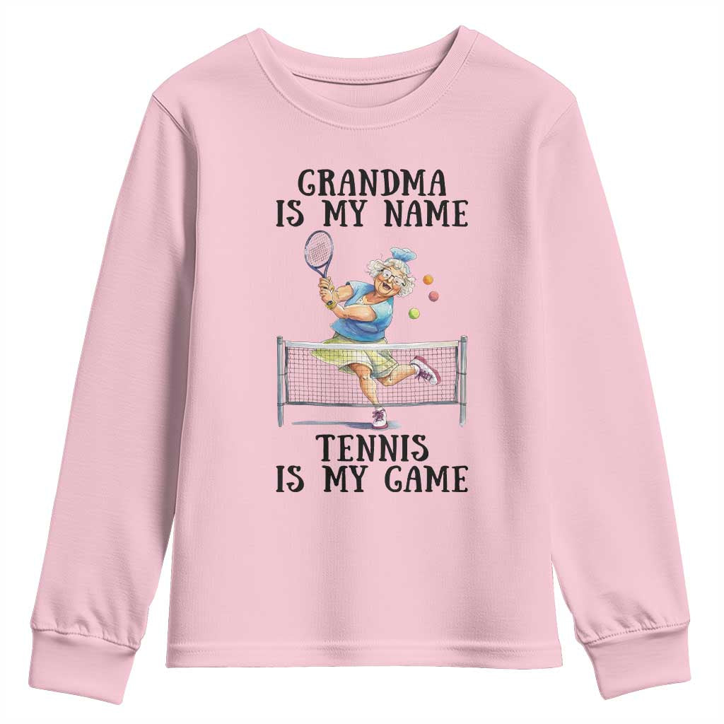 Funny Tennis Quote Youth Sweatshirt Grandma Is My Name Tennis Is My Game - Wonder Print Shop