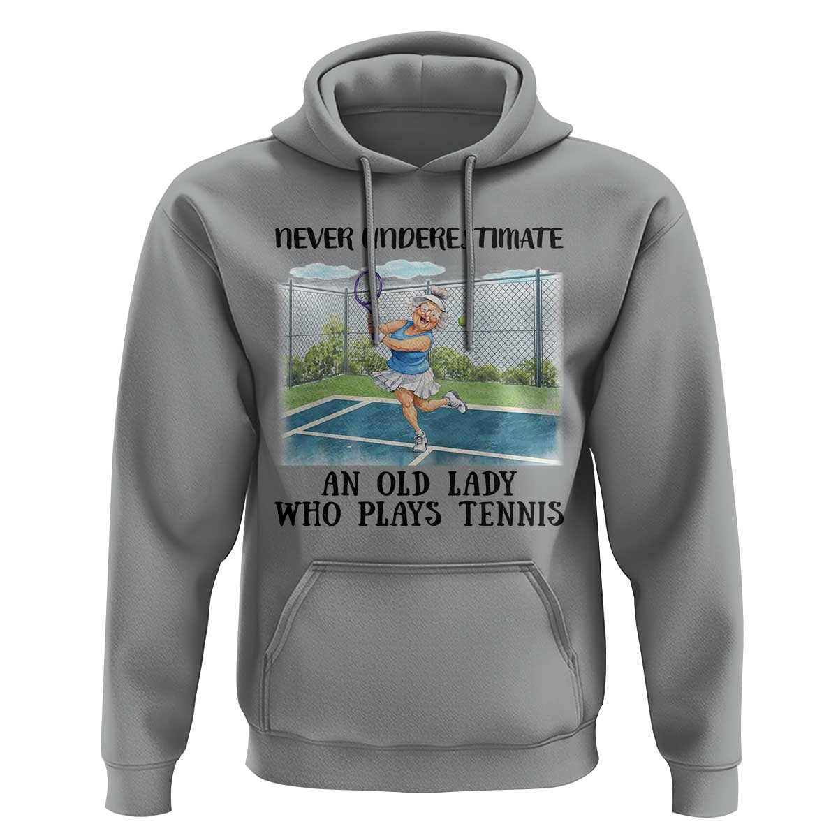 Funny Grandma Tennis Player Gift Hoodie Never Underestimate An Old Lady - Wonder Print Shop
